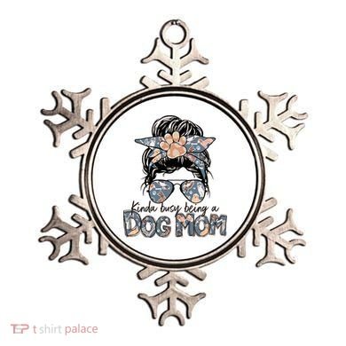Kinda Busy Being A Dog Mom Funny Dog Lover Ornament