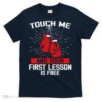 Kick Boxer Boxing Coach Funny Kick Boxing Lover Saying T-Shirt thumb 0