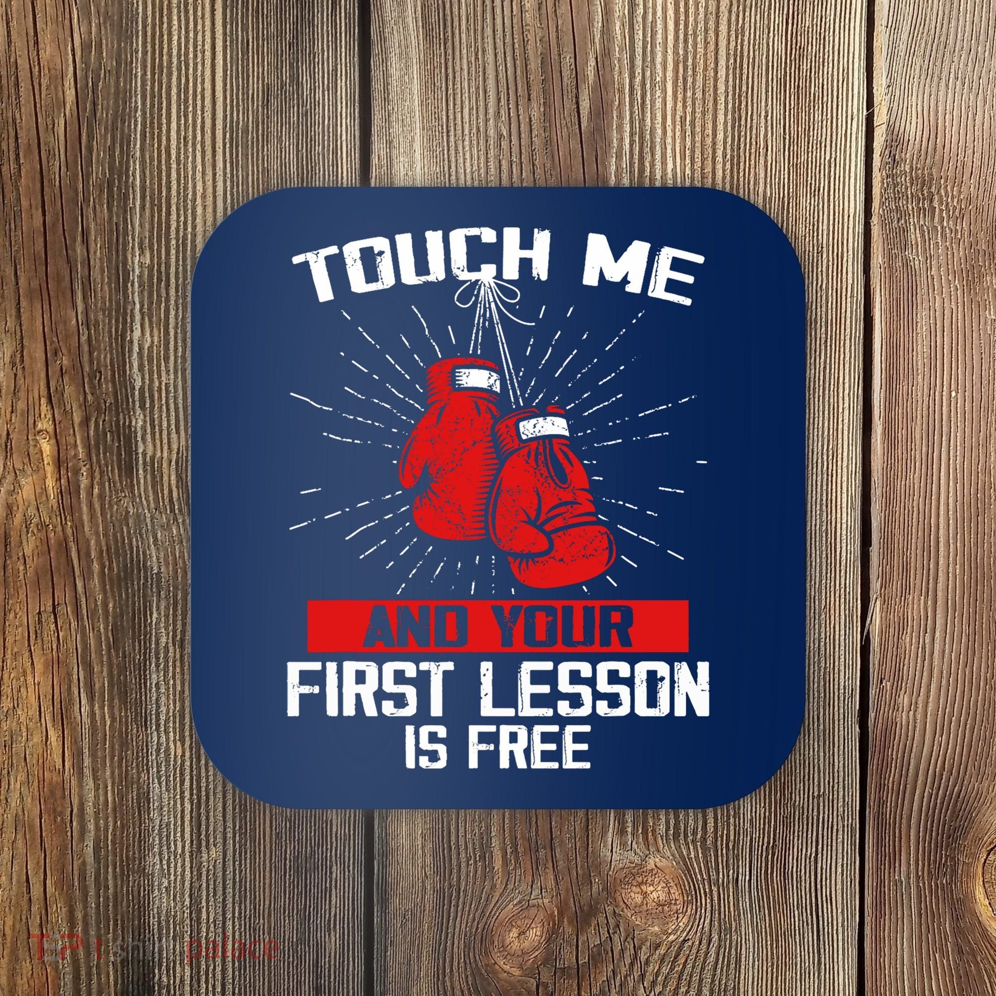 Kick Boxer Boxing Coach Funny Kick Boxing Lover Saying Coaster