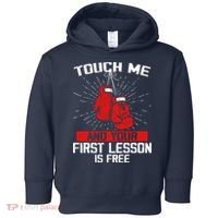 Kick Boxer Boxing Coach Funny Kick Boxing Lover Saying Toddler Hoodie thumb 0