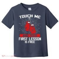 Kick Boxer Boxing Coach Funny Kick Boxing Lover Saying Toddler T-Shirt thumb 0