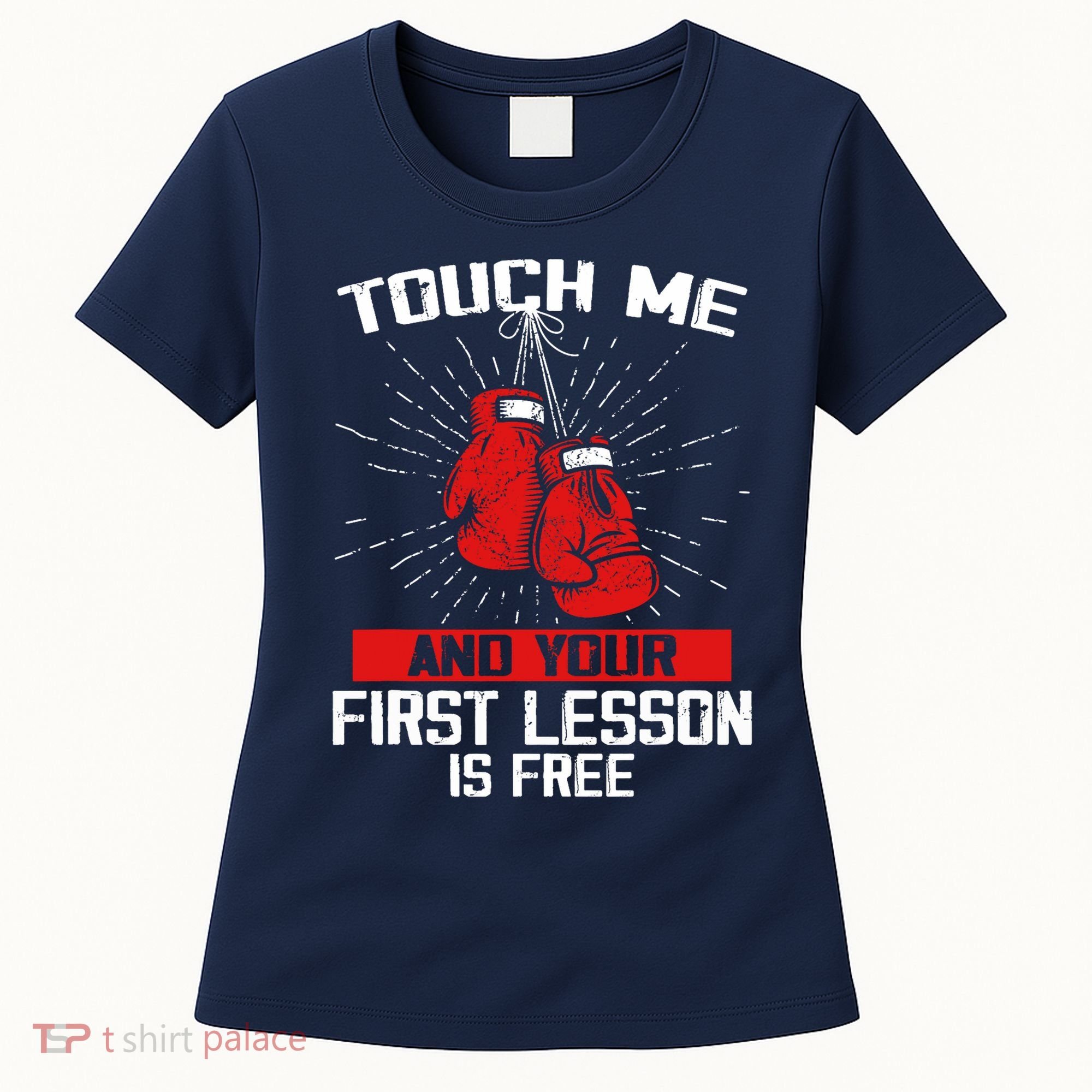 Kick Boxer Boxing Coach Funny Kick Boxing Lover Saying Women's T-Shirt