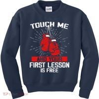Kick Boxer Boxing Coach Funny Kick Boxing Lover Saying Kids Sweatshirt thumb 0