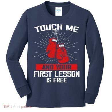 Kick Boxer Boxing Coach Funny Kick Boxing Lover Saying Kids Long Sleeve Shirt