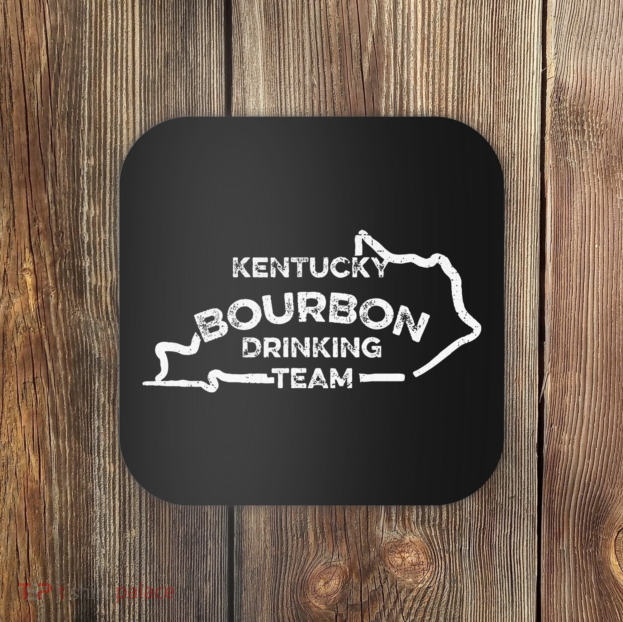 Kentucky Bourbon Drinking Team State Whiskey Lover Coaster
