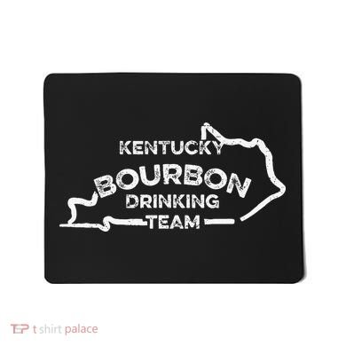 Kentucky Bourbon Drinking Team State Whiskey Lover Mousepad