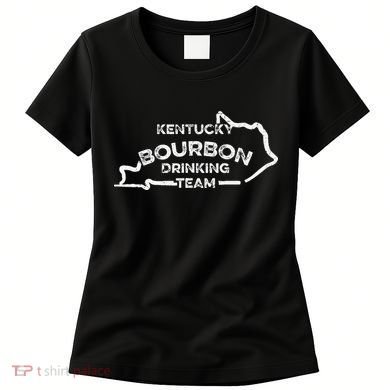 Kentucky Bourbon Drinking Team State Whiskey Lover Women's T-Shirt