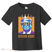 Kawaii Bitcoin Daddy Trump Crypto King Bitcoin Chill Bullrun Toddler T-Shirt thumb 0
