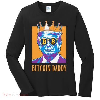 Kawaii Bitcoin Daddy Trump Crypto King Bitcoin Chill Bullrun Women's Long Sleeve Shirt