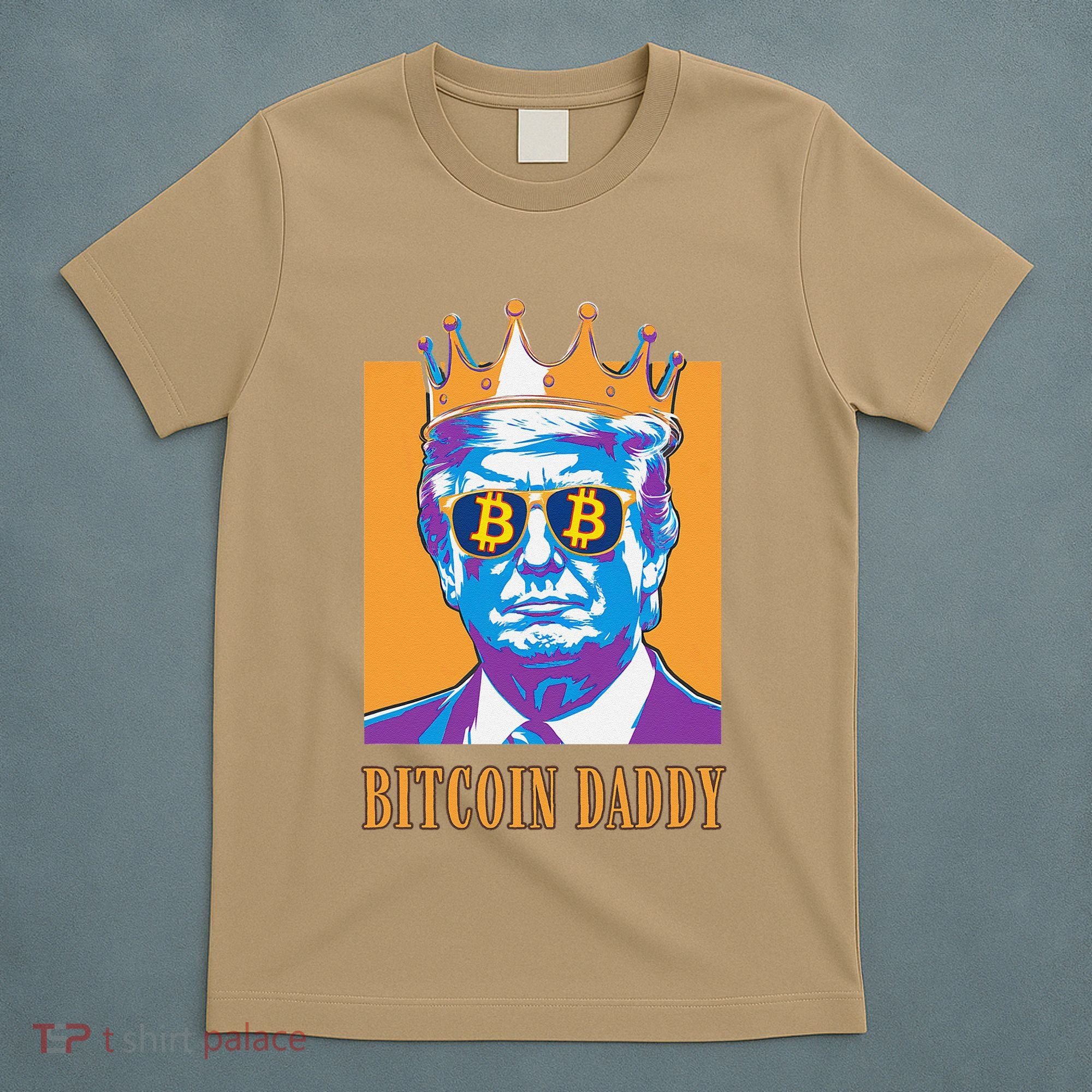 Kawaii Bitcoin Daddy Trump Crypto King Bitcoin Chill Bullrun T-Shirt