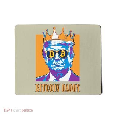 Kawaii Bitcoin Daddy Trump Crypto King Bitcoin Chill Bullrun Mousepad