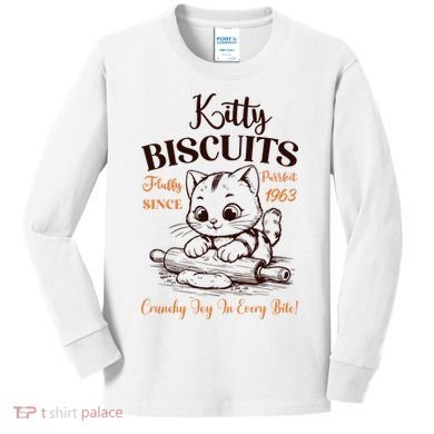 Kitty Biscuits Fluffy Purrfect Since 1963 Kids Long Sleeve Shirt