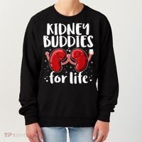 Kidney Buddies For Life Donor Recipient Women's Sweatshirt thumb 0
