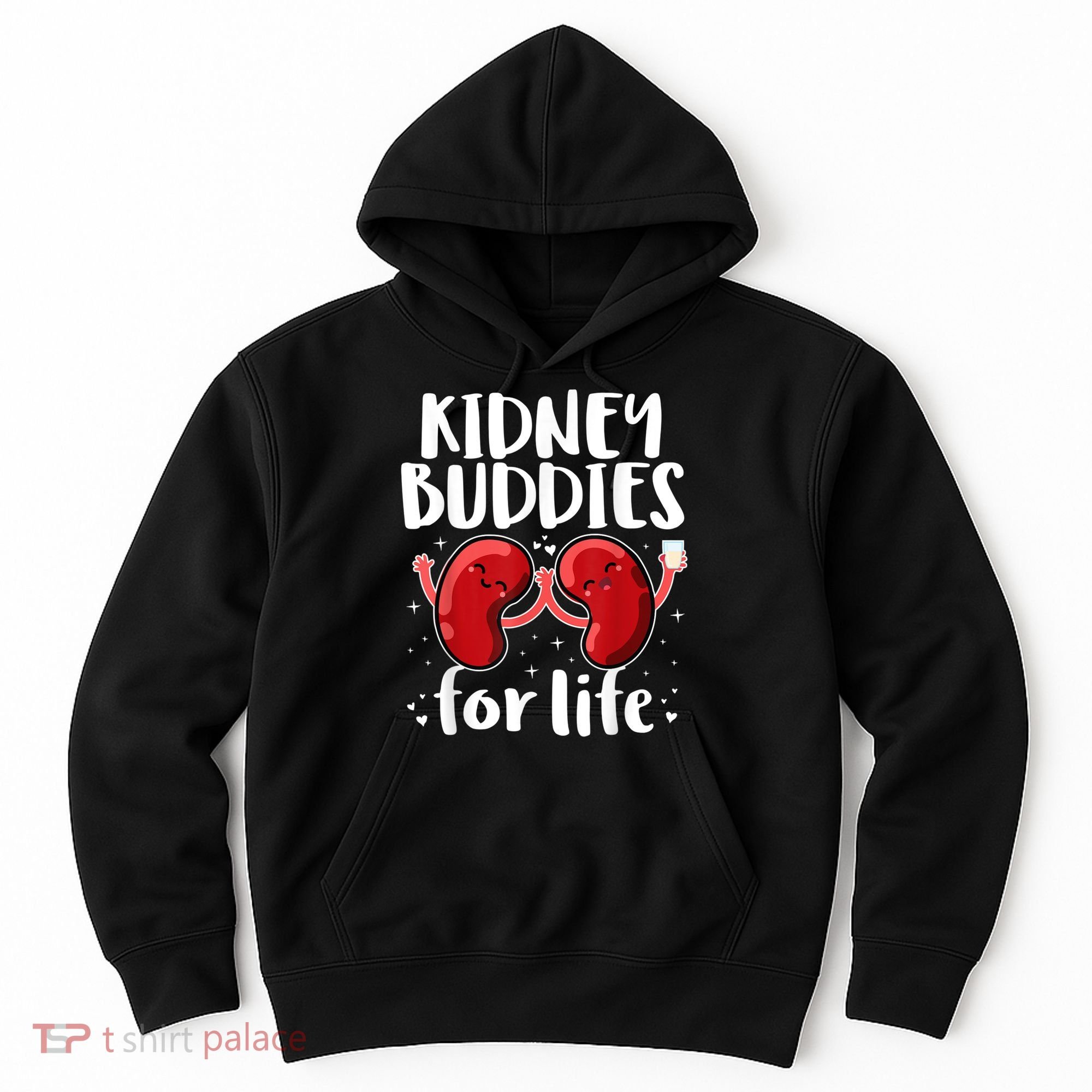 Kidney Buddies For Life Donor Recipient Hoodie