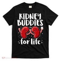 Kidney Buddies For Life Donor Recipient T-Shirt thumb 0