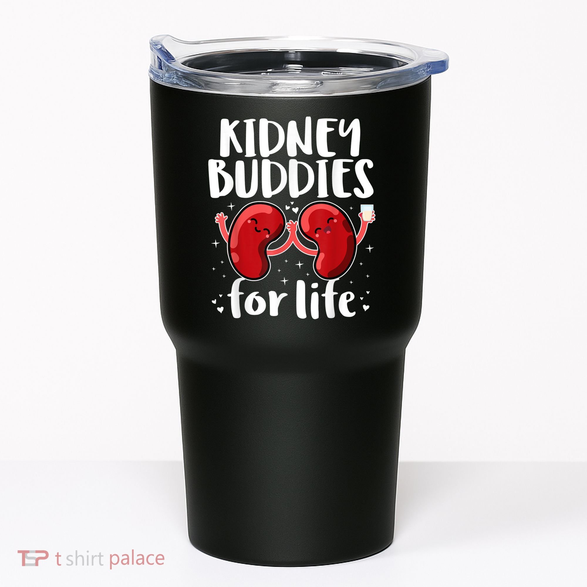 Kidney Buddies For Life Donor Recipient Tumbler