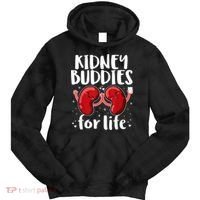 Kidney Buddies For Life Donor Recipient Tie Dye Hoodie thumb 0