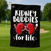 Kidney Buddies For Life Donor Recipient Golf Towel thumb 1