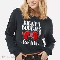 Kidney Buddies For Life Donor Recipient Cropped Pullover Crew thumb 2