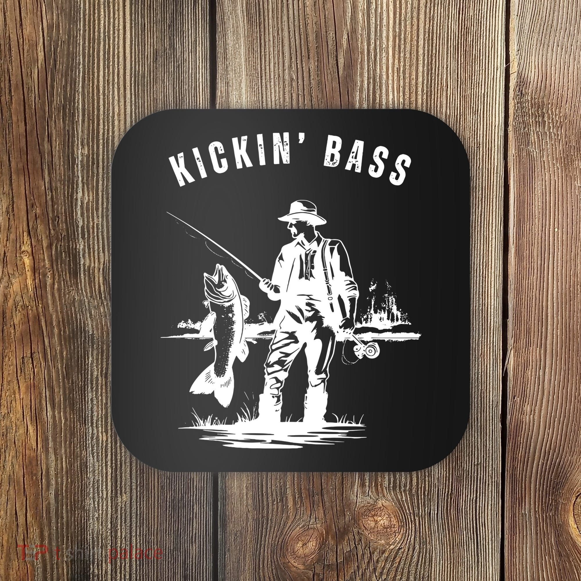 Kickin Bass Fisherman Fishing Fish Funny Outdoors Lake Coaster