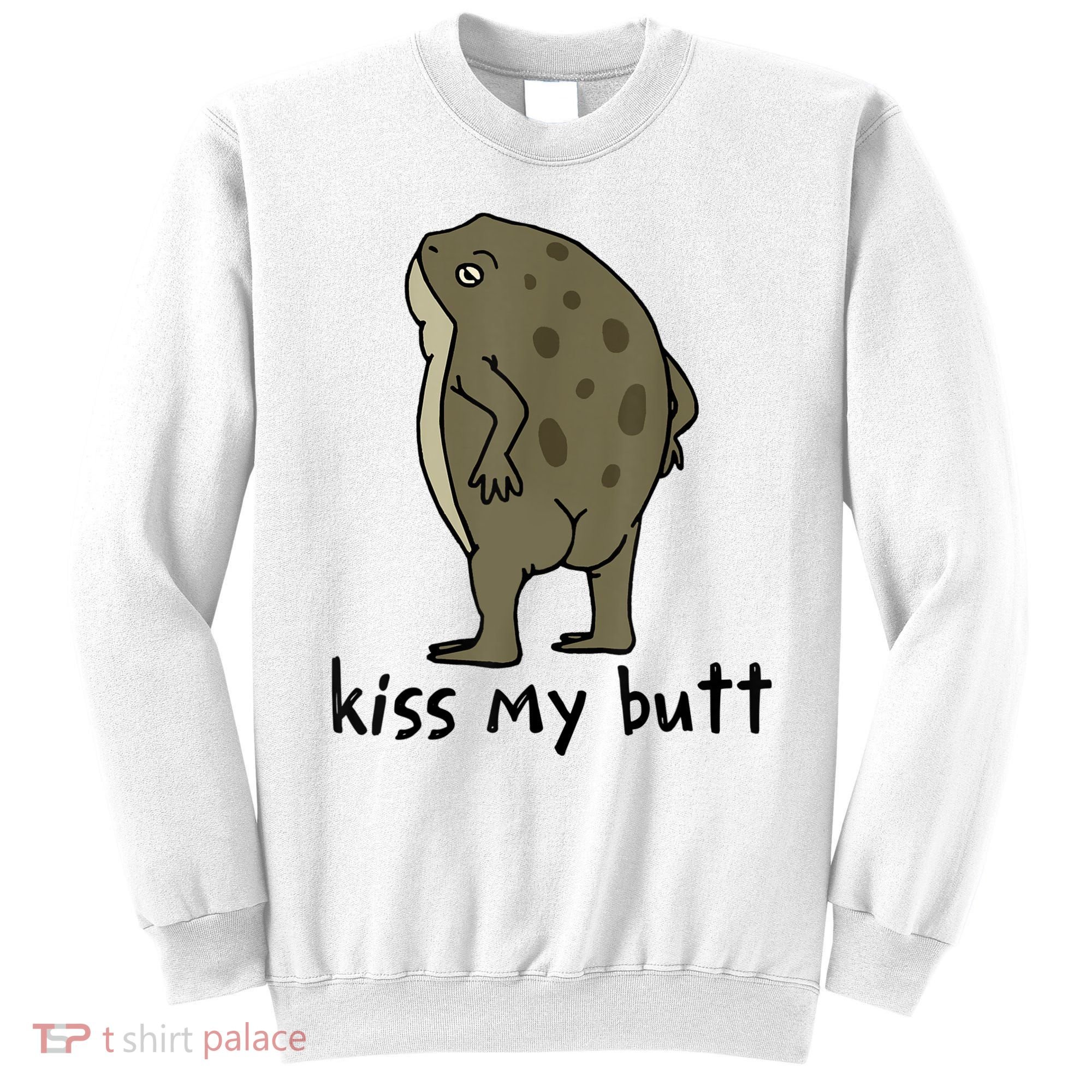 Kiss_My Butt Green Frog Sweatshirt