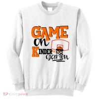 Kindergarten Basketball Game On Kindergarten Grade Gift Sweatshirt thumb 0