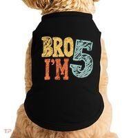 Kids Bro Im Five Years Old 5th Birthday Doggie Tank thumb 0