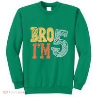 Kids Bro Im Five Years Old 5th Birthday Sweatshirt thumb 0