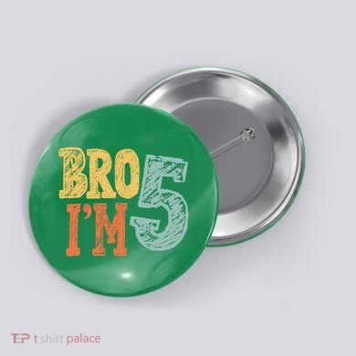Kids Bro Im Five Years Old 5th Birthday Button