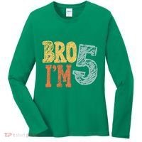 Kids Bro Im Five Years Old 5th Birthday Women's Long Sleeve Shirt thumb 0