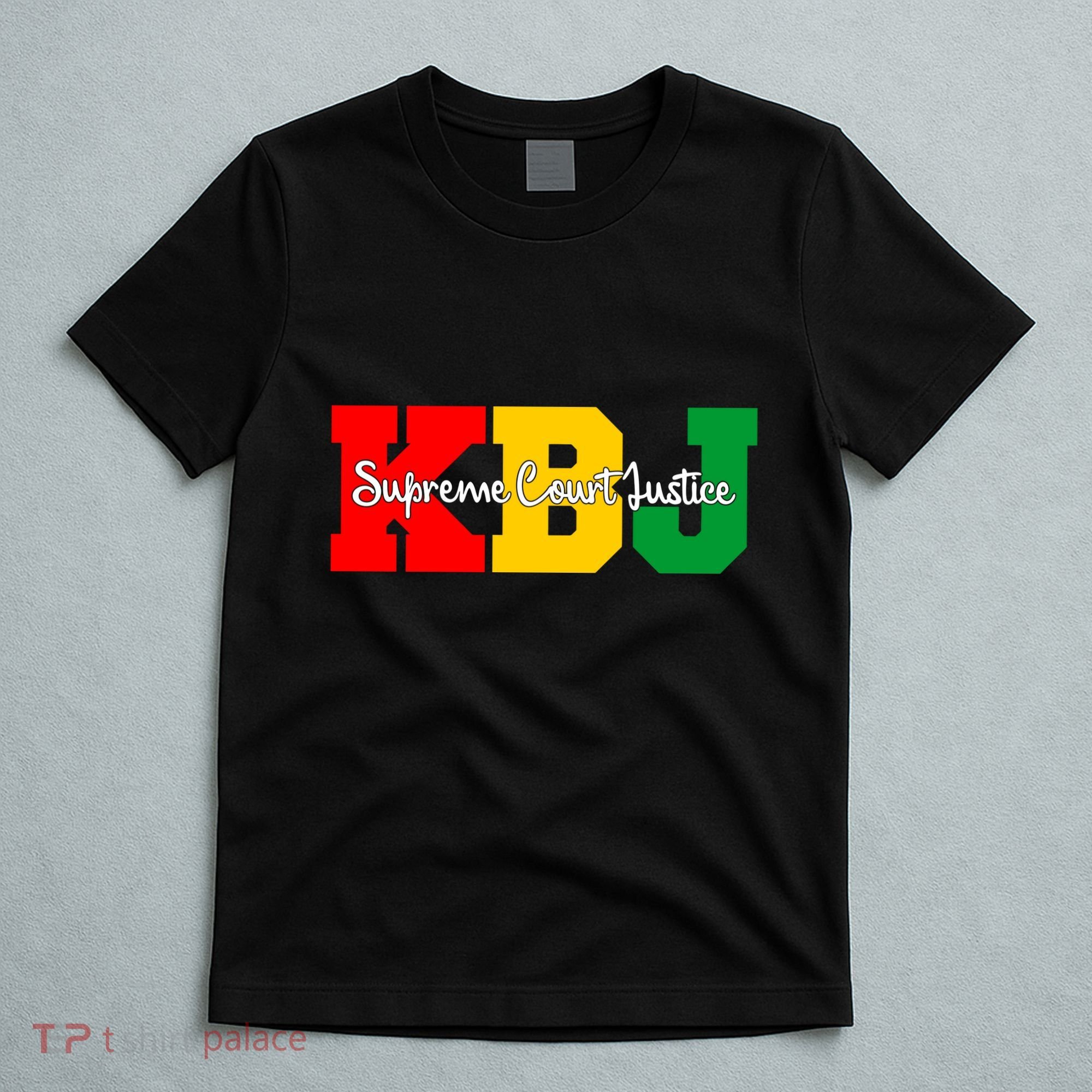 Ketanji Brown Jackson Supreme Court Justice 1st Black Woman Judge T-Shirt