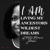 Ketanji Brown Jackson I Am Living My Ancestors Wildest Dreams Women's Hoodie thumb 2