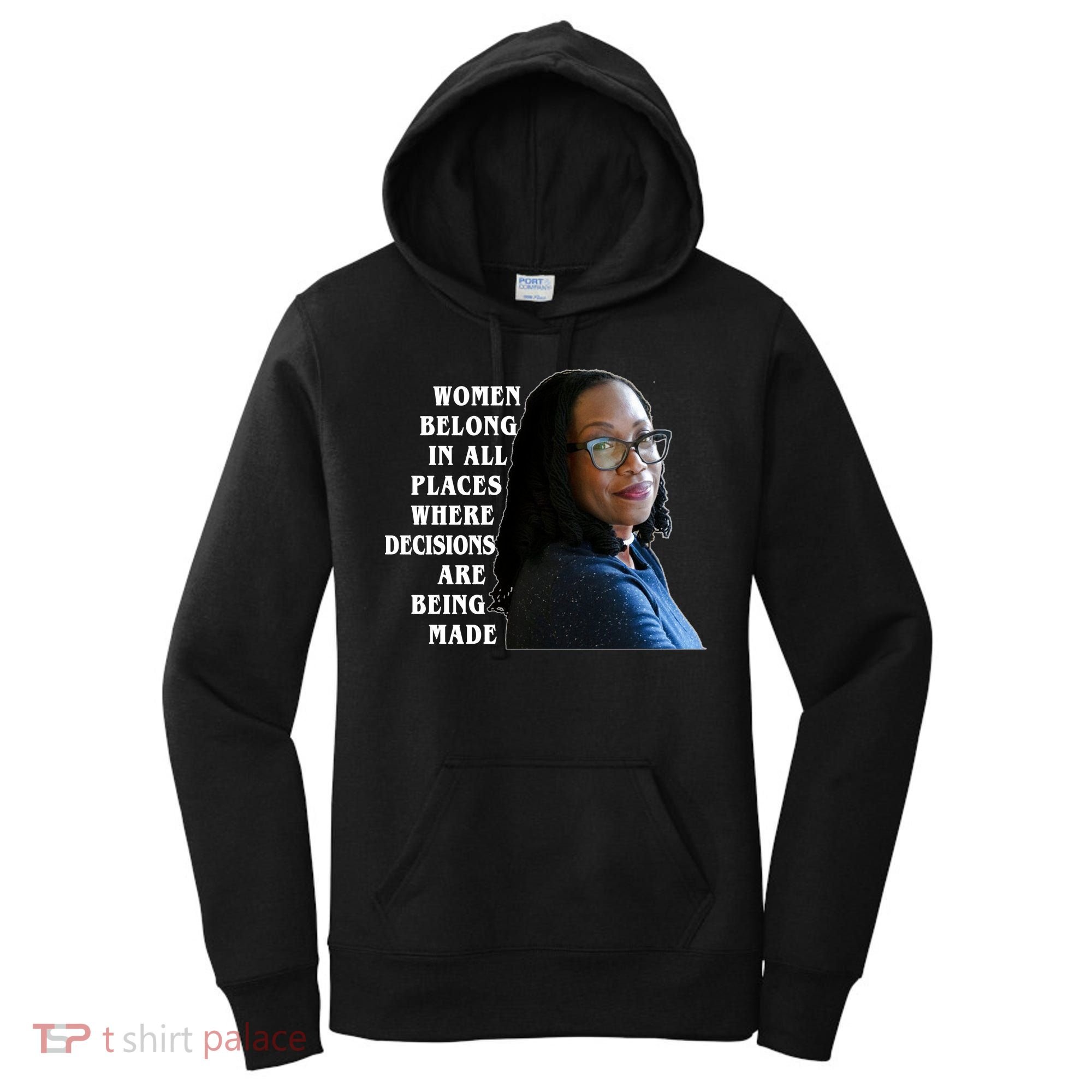 Ketanji Brown Jackson Women Quote Women's Hoodie