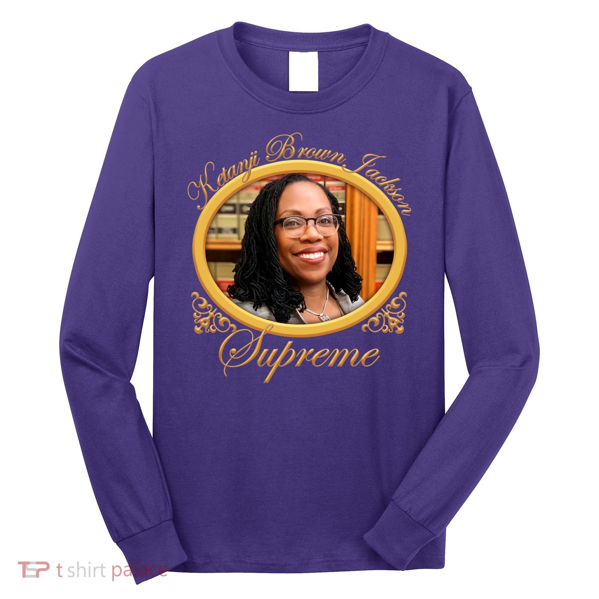 Ketanji Brown Jackson Supreme Long Sleeve Shirt