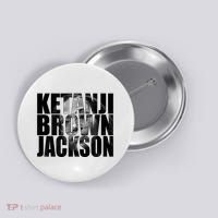 Ketanji Brown Jackson Supreme Court Justice Button thumb 0