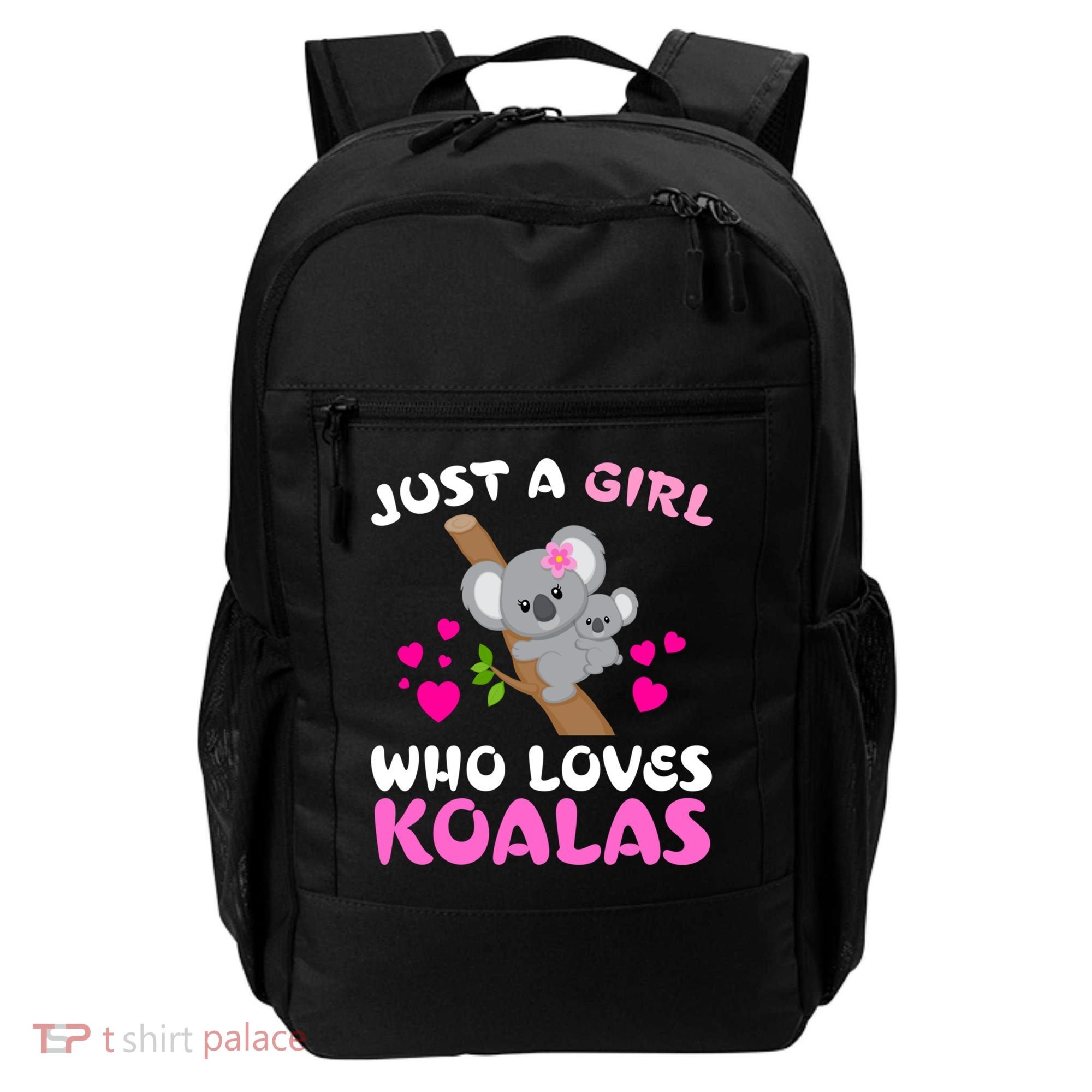 Koala Bear Lovers Just A Girl Who Loves Koalas Cool Gift Backpack