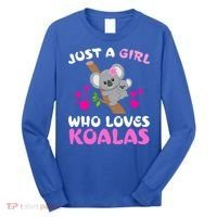 Koala Bear Lovers Just A Girl Who Loves Koalas Cool Gift Long Sleeve Shirt thumb 0