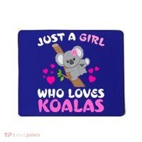 Koala Bear Lovers Just A Girl Who Loves Koalas Cool Gift Mousepad thumb 0
