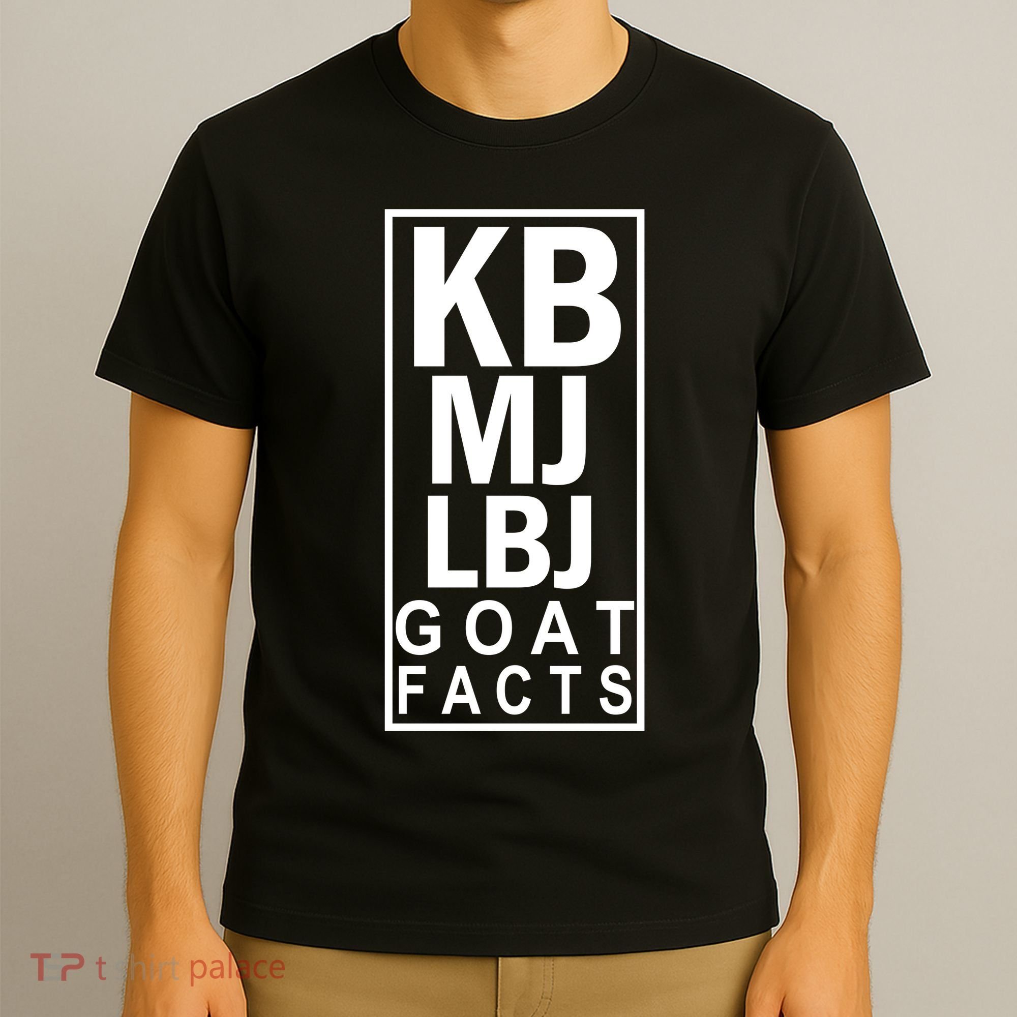 Kb Mj Lbj Basketball Goat Facts T-Shirt