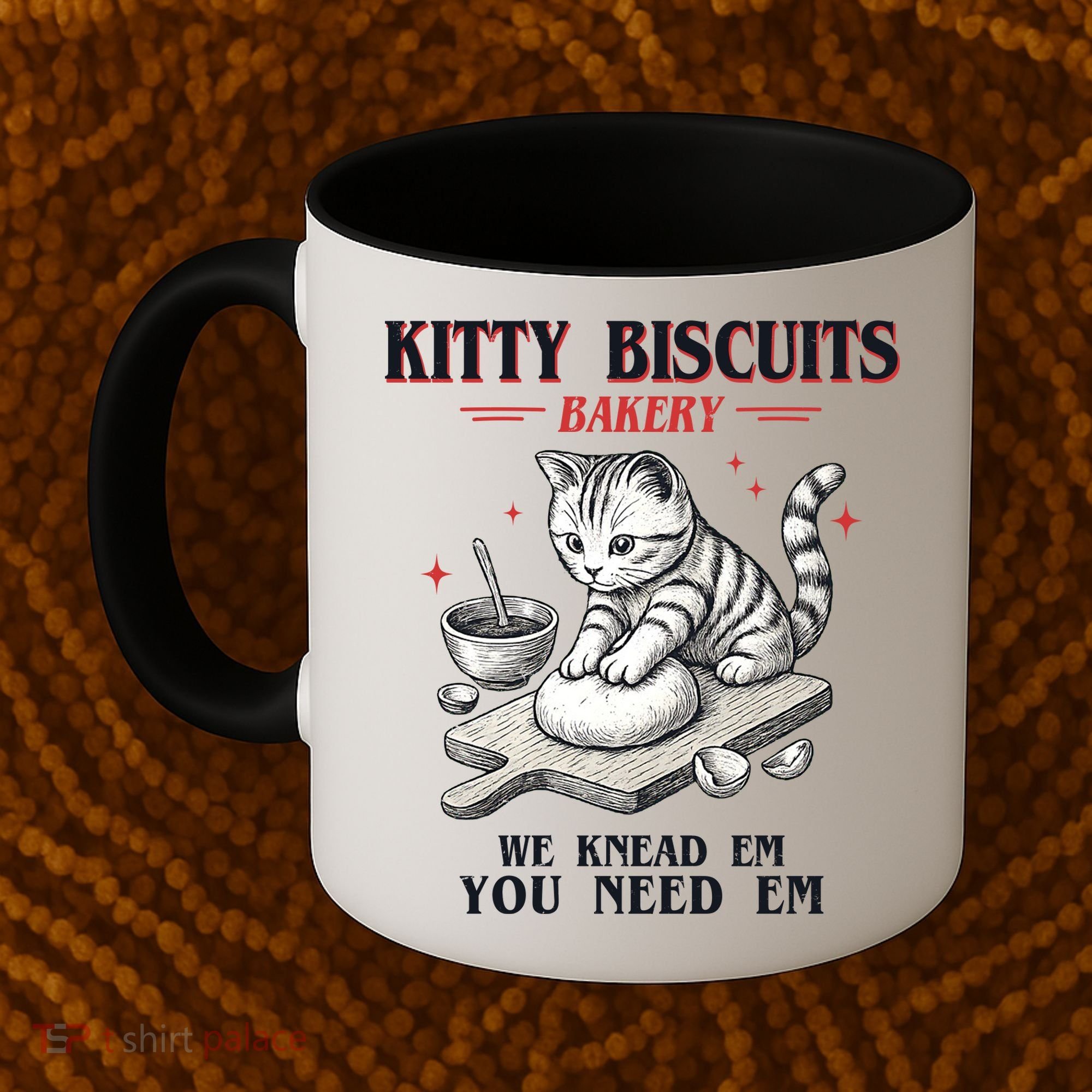 Kitty Biscuits We Knead Em You Need Em Cat Lover Baking Coffee Mug