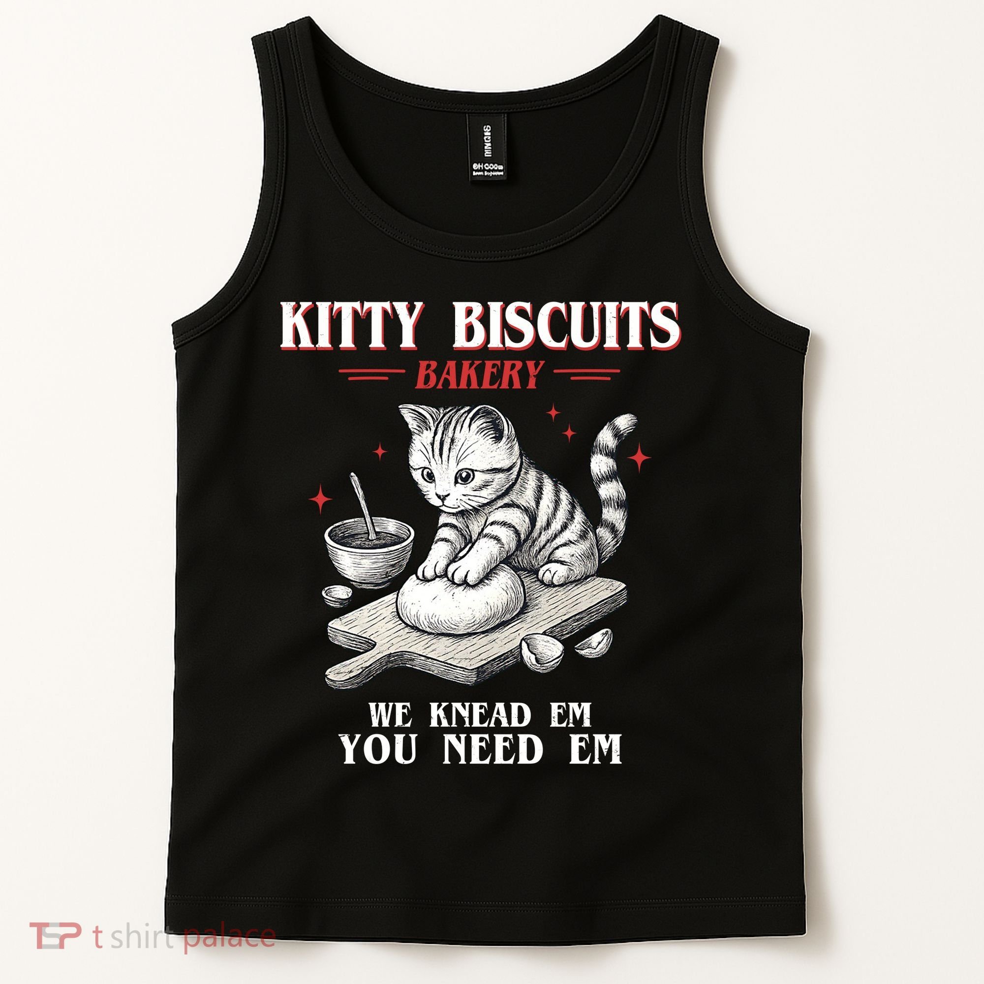 Kitty Biscuits We Knead Em You Need Em Cat Lover Baking Tank Top