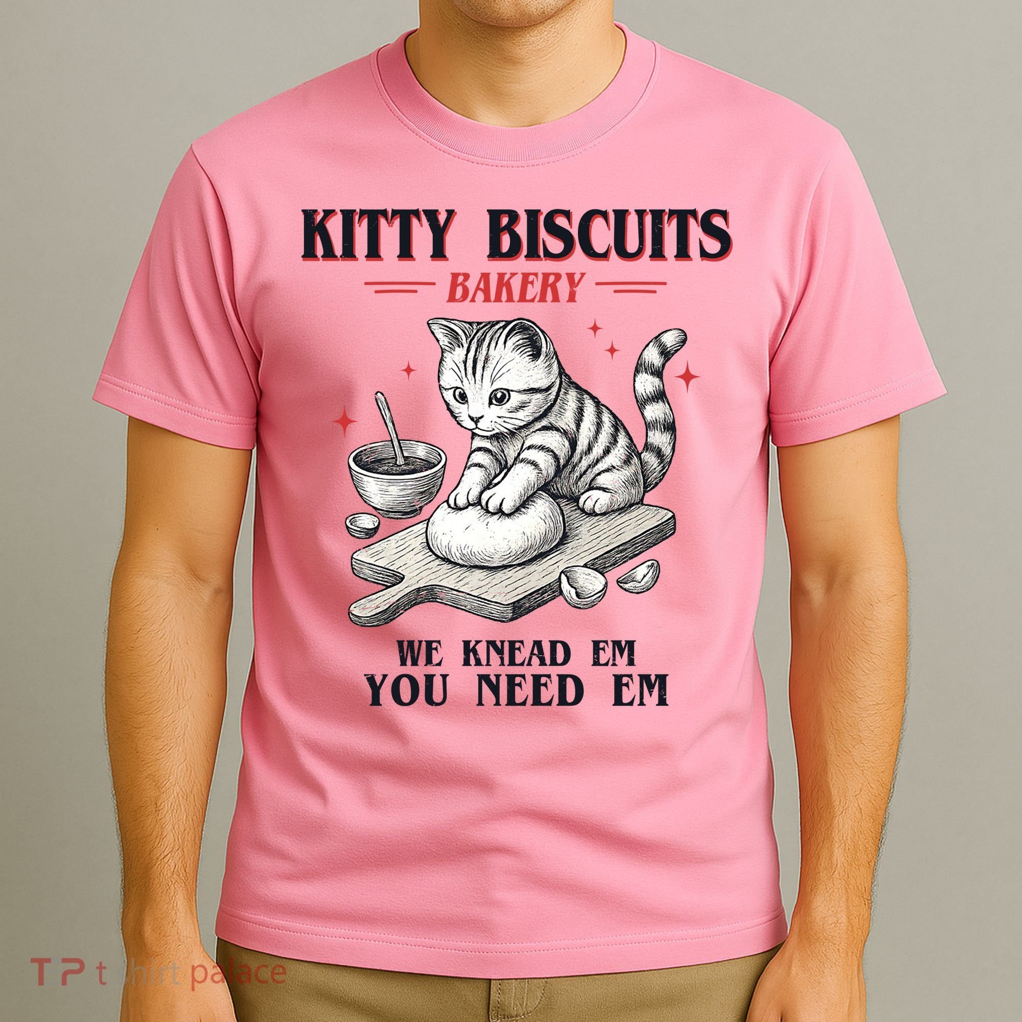 Kitty Biscuits We Knead Em You Need Em Cat Lover Baking T-Shirt