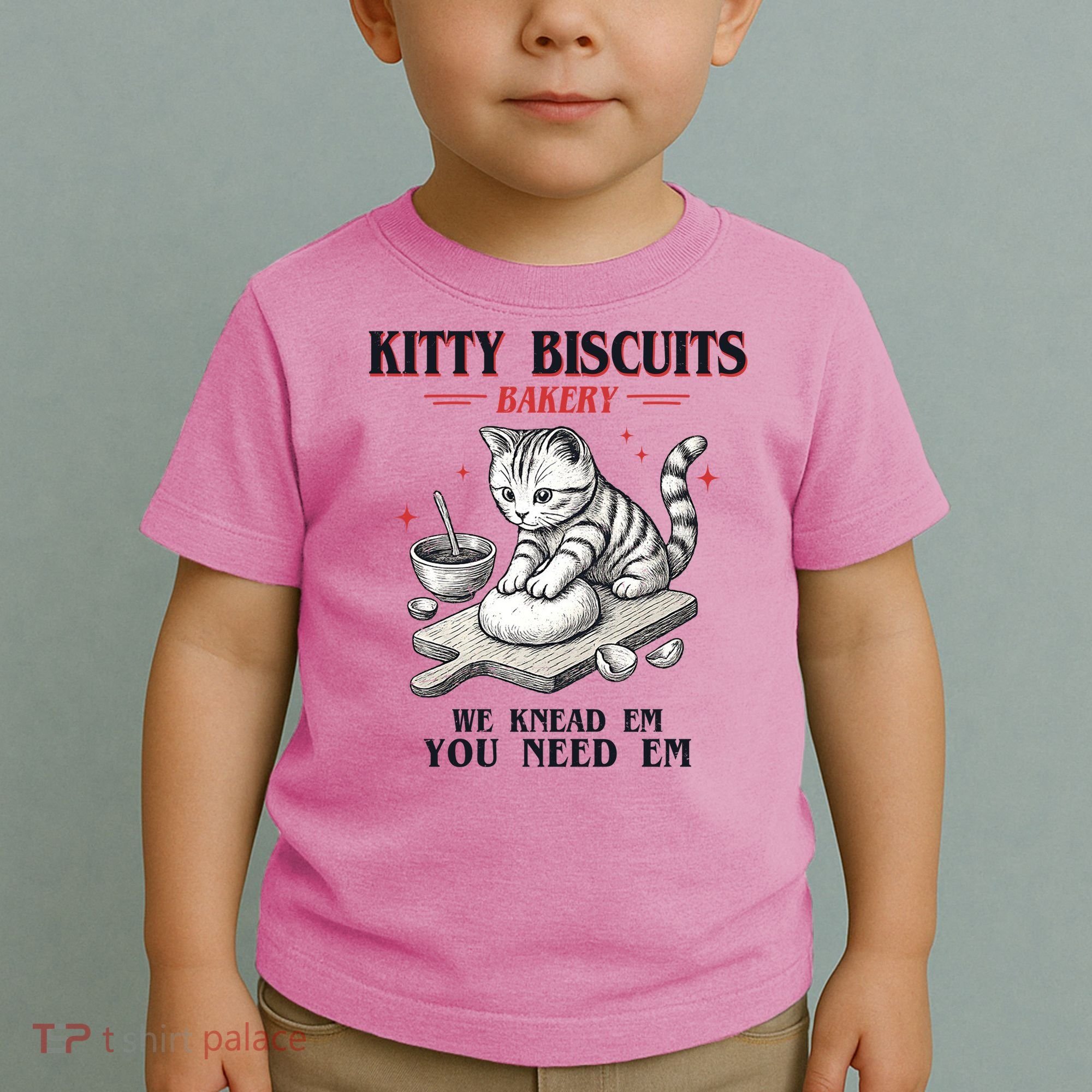Kitty Biscuits We Knead Em You Need Em Cat Lover Baking Toddler T-Shirt