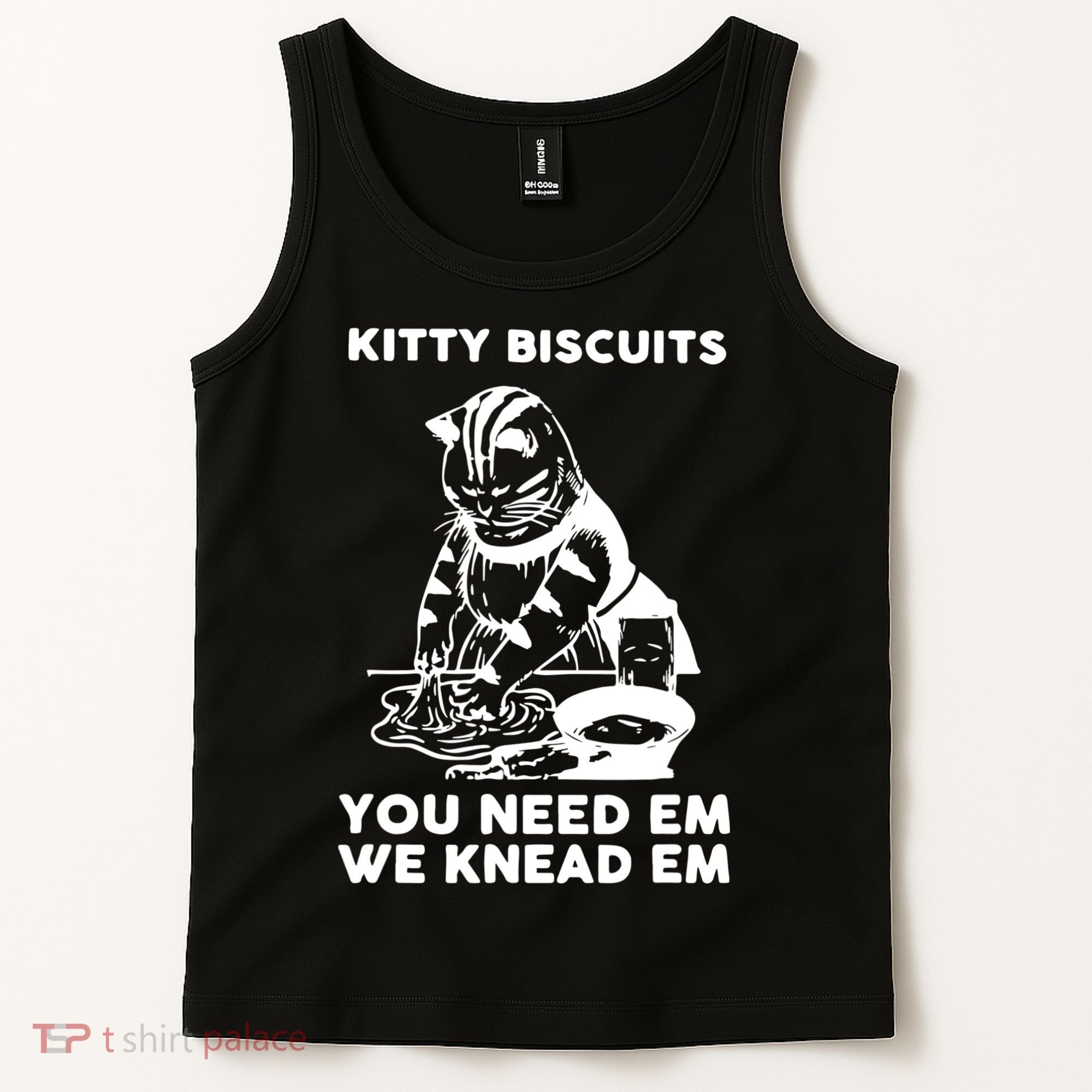 Kitty Biscuits You Need Em We Knead Em Funny Cat Tank Top