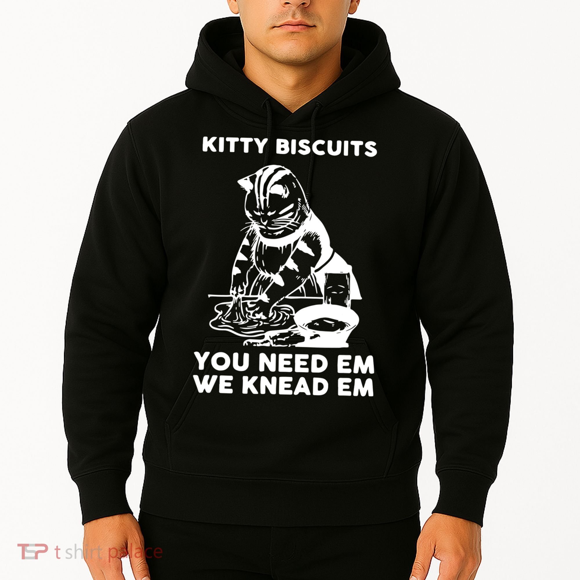 Kitty Biscuits You Need Em We Knead Em Funny Cat Apparel Hoodie