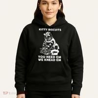 Kitty Biscuits You Need Em We Knead Em Funny Cat Apparel Hoodie thumb 5