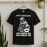 Kitty Biscuits You Need Em We Knead Em Funny Cat Apparel T-Shirt thumb 2