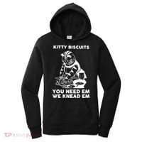 Kitty Biscuits You Need Em We Knead Em Funny Cat Apparel Women's Hoodie thumb 0