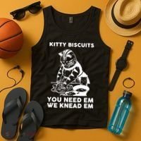 Kitty Biscuits You Need Em We Knead Em Funny Cat Apparel Tank Top thumb 4