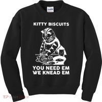 Kitty Biscuits You Need Em We Knead Em Funny Cat Apparel Kids Sweatshirt thumb 0
